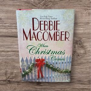 When Christmas Comes by Debbie Macomber Hardcover GR 4/5